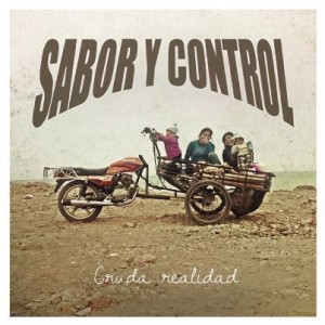 La copertina del disco Cruda Realidad di Sabor y Control