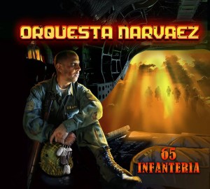 65 Infanteria, Orquesta Narvaez