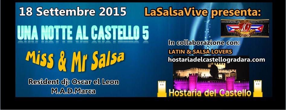 Una notte al Castello 5 - Miss & Mr Salsa