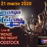 La Charanga Moderna al Woodstock club di Firenze, sabato 21 marzo 2020