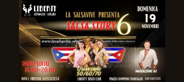 Salsa Story 6 - Disco Liberty - Viareggio - domenica 19/11 dalle 16 alle 20